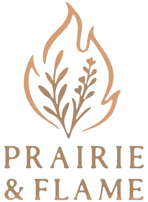 Prairie & Flame